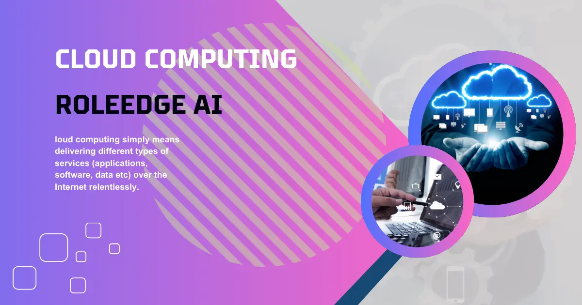 Cloud Computing and the Roleedge AI