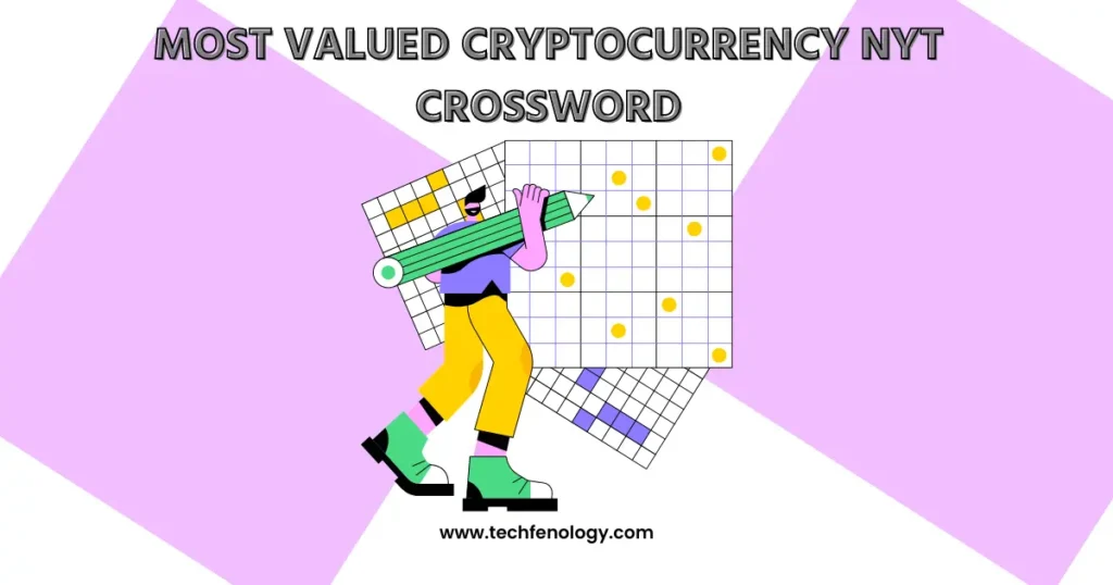 Most Valued Cryptocurrency NYT Crossword