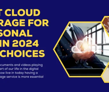 Best Cloud Storage for Personal Use in 2024 Top Choices