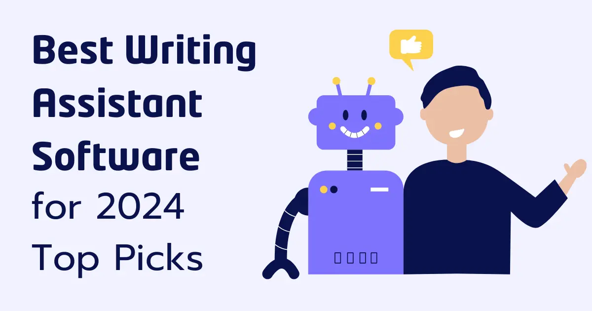 Best Writing Assistant Software for 2024 Top Picks